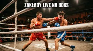 Zakłady live na boks — obstawianie walki na żywo 2026